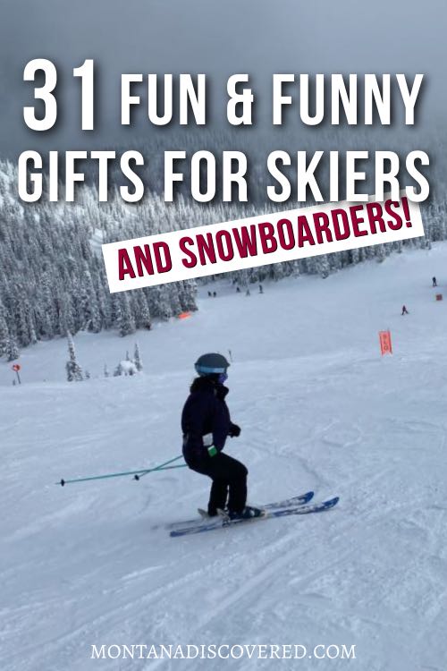 A graphic of a woman in a dark coat skiing with white text saying "31 fun & funny gifts for skiers" and in red text "and snowboarders".